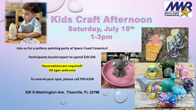 Ad for Kids Craft Afternoon event on July 18 at Space Coast Ceramics.
