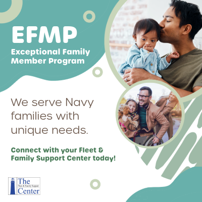 Ad for Fleet & Family Support Center's Exceptional Family Member Program's resources.