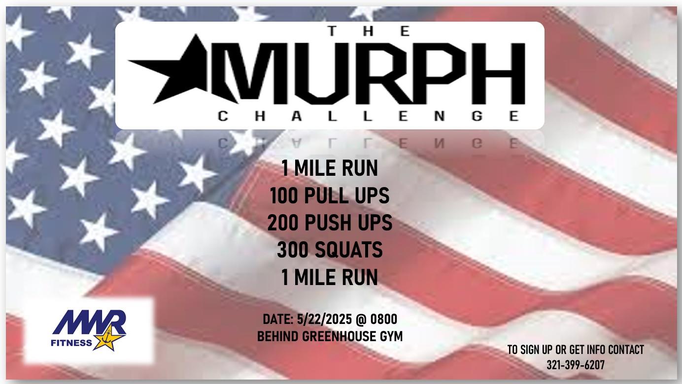 Murph Challenge ad May 22 behind the Greenhouse Gym at 8 am.
