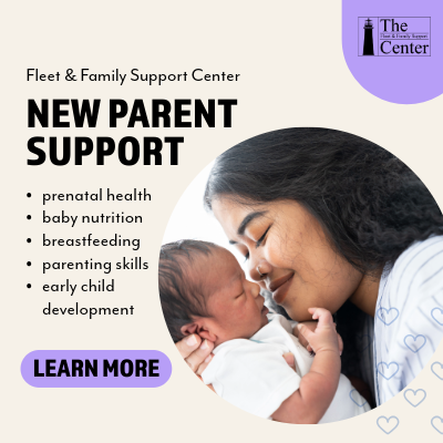 Ad promoting the New Parent Support available at the Fleet & Family Support Center